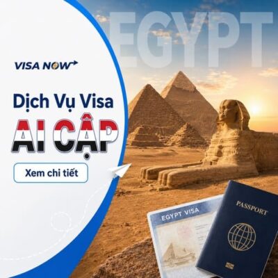 Dịch Vụ Xin Visa Ai Cập Tại VISA-NOW