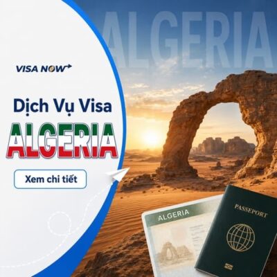 Dịch Vụ Xin Visa Algeria Tại VISA NOW