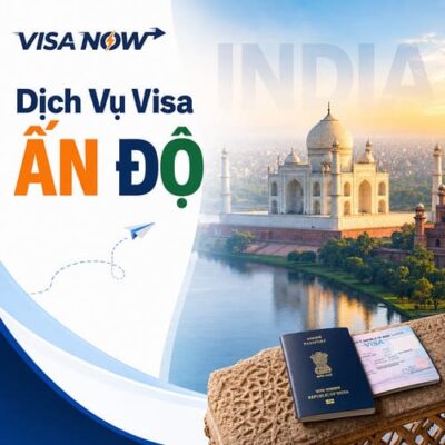 Dịch Vụ Xin Visa Ấn Độ Trọn Gói Tại VISANOW