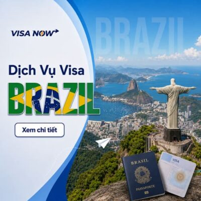 Dịch Vụ Xin Visa Brazil Tại VISA-NOW