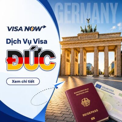 Dịch Vụ Xin Visa Đức Trọn Gói Tại Visanow