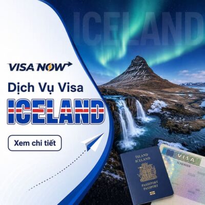 Dịch Vụ Xin Visa Iceland Tại VISANOW