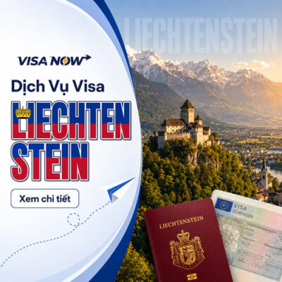 Dịch Vụ Xin Visa Liechtenstein Tại VISA-NOW