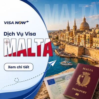 Dịch Vụ Xin Visa Malta Tại VISA NOW