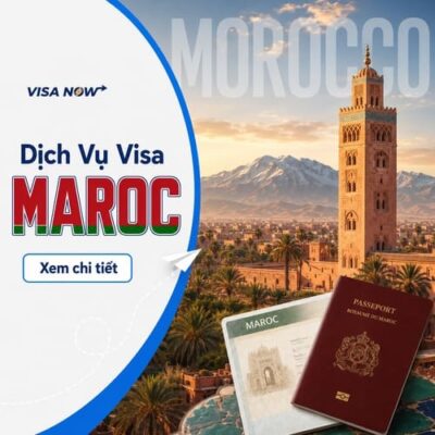 Dịch Vụ Xin Visa Maroc Tại VISA-NOW