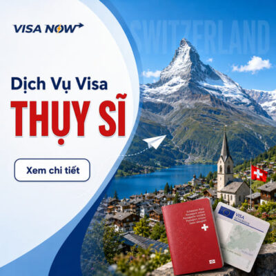 Dịch Vụ Xin Visa Thụy Sĩ Trọn Gói