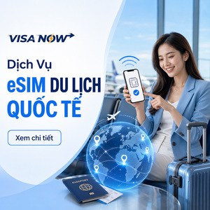Dịch Vụ eSIM Du Lịch Quốc Tế – Kết Nối Internet Mọi Lúc, Mọi Nơi Cùng Visanow