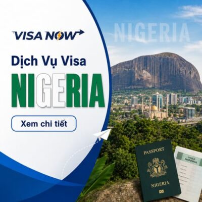 Dịch Vụ Xin Visa Nigeria Tại VISA NOW